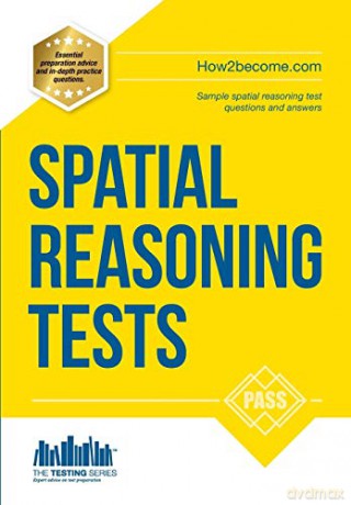 Spatial Reasoning Tests: Sample spatial reasoning test questions and answers (Testing Series) - How2Become [KSIĄŻKA]