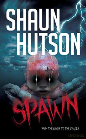 Spawn - Shaun Hutson [KSIĄŻKA]