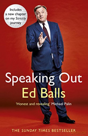 Speaking Out: Lessons in Life and Politics - Ed Balls [KSIĄŻKA]