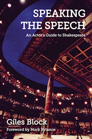 Speaking The Speech: An Actor's Guide To Shakespeare - Giles Block [KSIĄŻKA]