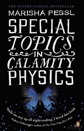Special Topics in Calamity Physics - Marisha Pessl [KSIĄŻKA]