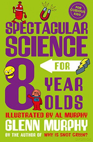 Spectacular Science for 8 Year Olds - Glenn Murphy [KSIĄŻKA]