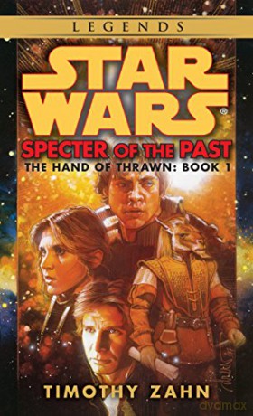 Specter of the Past: Star Wars Legends (The Hand of Thrawn): 1 (Star Wars: The Hand of Thrawn Duology - Legends) - Timothy Zahn [KSIĄŻKA]