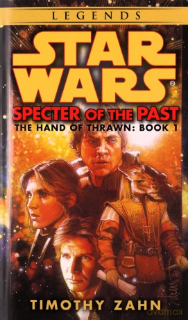 Specter of the Past: Star Wars Legends (The Hand of Thrawn): 1 (Star Wars: The Hand of Thrawn Duology - Legends) - Timothy Zahn [KSIĄŻKA]