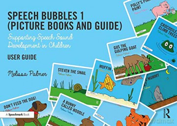 Speech Bubbles 1 (Picture Books and Guide): Supporting Speech Sound Development in Children - Melissa Palmer [KSIĄŻKA]