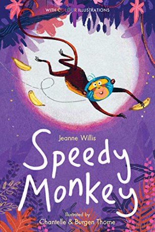 Speedy Monkey: 5 (Colour Fiction (5)) - Jeanne Willis [KSIĄŻKA]