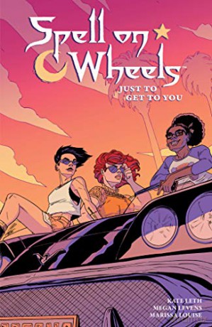 Spell on Wheels Volume 2: Just to Get to You - Kate Leth [KSIĄŻKA]