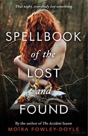 Spellbook of the Lost and Found - Moira Fowley-Doyle [KSIĄŻKA]