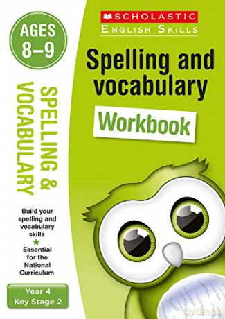 Spelling and Vocabulary practice activities for children ages 8-9 (Year 4). Perfect for Home Learning. (Scholastic English Skills) - Pam Dowson [KSIĄŻKA]