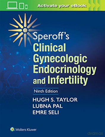 Speroff's Clinical Gynecologic Endocrinology and Infertility - Hugh S Taylor MD [KSIĄŻKA]