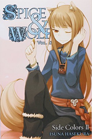 Spice and Wolf, Vol. 11 (light novel): Side Colors II - Isuna Hasekura [KSIĄŻKA]
