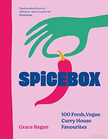 SpiceBox: 100 curry house favourites made vegan - Grace Regan [KSIĄŻKA]