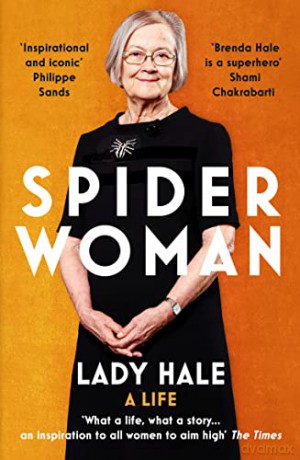 Spider Woman: A Life - by the former President of the Supreme Court - Lady Hale [KSIĄŻKA]