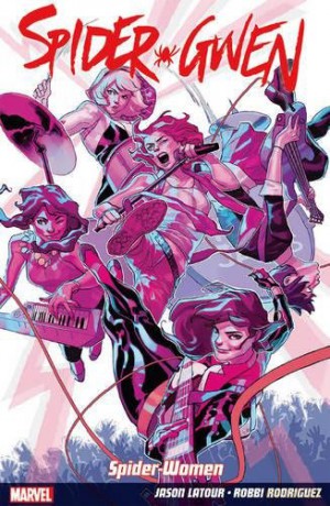 Spider-Gwen Vol. 2: Weapon of Choice - Jason Latour [KSIĄŻKA]