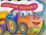 Pojazdy. Traktor rolnika -  [KSIĄŻKA]