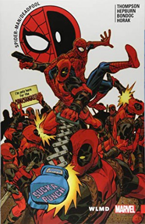 Spider-Man/Deadpool Vol. 6: WLMD - Chris Bachalo [KSIĄŻKA]