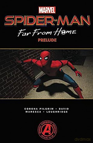 Spider-Man: Far From Home Prelude - Will Corona Pilgrim [KSIĄŻKA]