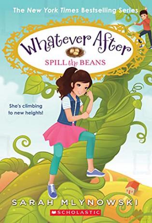 Spill the Beans (Whatever After #13): Volume 13 - Sarah Mlynowski [KSIĄŻKA]