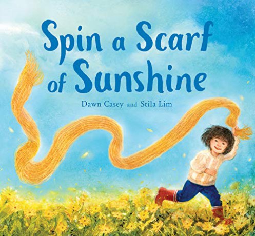 Spin a Scarf of Sunshine - Dawn Casey [KSIĄŻKA]