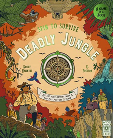 Spin to Survive: Deadly Jungle: Decide your destiny with a pop-out fortune spinner - Emily Hawkins [KSIĄŻKA]