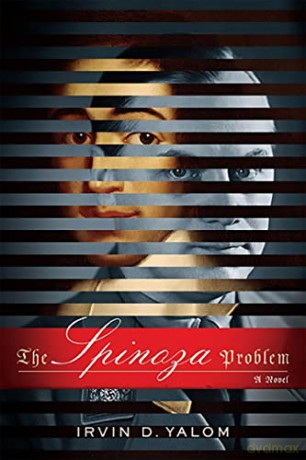 Spinoza Problem: A Novel - Irvin D. Yalom [KSIĄŻKA]
