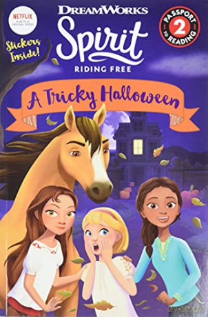 Spirit Riding Free: A Tricky Halloween (Passport to Reading Level 2) - Ellie Rose [KSIĄŻKA]