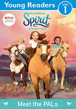 Spirit Riding Free: Young Readers: Meet the PALS - Spirit [KSIĄŻKA]