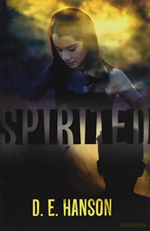 Spirited: 1 (The Spirited series) - David Hanson [KSIĄŻKA]