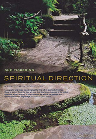 Spiritual Direction: A Practical Introduction - Sue Pickering [KSIĄŻKA]