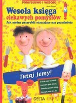 Wesoła księga ciekawych pomysłów - Anne Pieper [KSIĄŻKA]