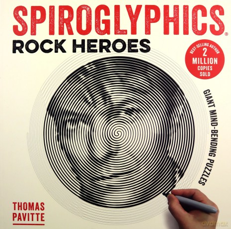 Spiroglyphics: Rock Heroes: Colour and reveal your musical heroes in these 20 mind-bending puzzles - Thomas Pavitte [KSIĄŻKA]