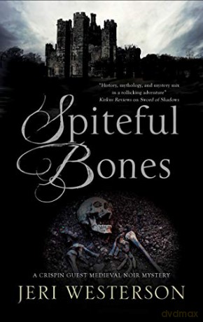 Spiteful Bones: 14 (A Crispin Guest Mystery) - Jeri Westerson [KSIĄŻKA]