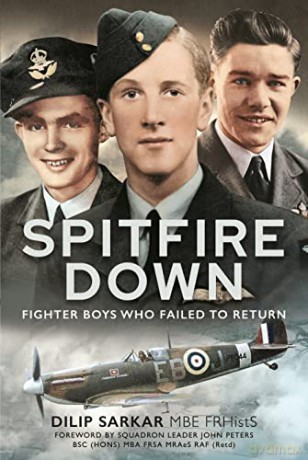 Spitfire Down: Fighter Boys Who Failed to Return - Sarkar Dilip S [KSIĄŻKA]
