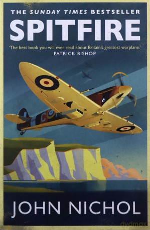 Spitfire: A Very British Love Story - John Nichol [KSIĄŻKA]