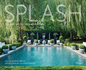 Splash: The Art of the Swimming Pool - Tim Street-Porter [KSIĄŻKA]
