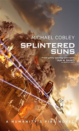 Splintered Suns (Humanitys Fire 5) - Cobley [KSIĄŻKA]