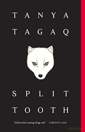 Split Tooth - Tanya Tagaq [KSIĄŻKA]
