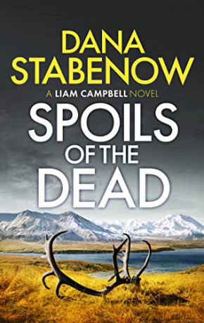 Spoils of the Dead: 5 (Liam Campbell): Volume 5 - Stabenow [KSIĄŻKA]