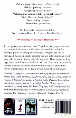 Spoilt Rotten: The toxic cult of sentimentality - Theodore Dalrymple [KSIĄŻKA]
