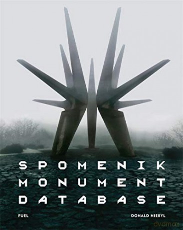 Spomenik Monument Database - Donald Niebyl [KSIĄŻKA]