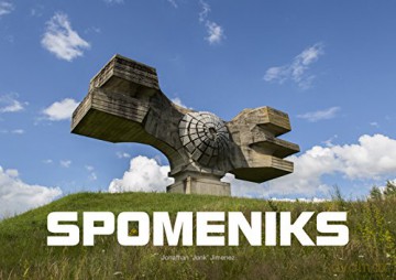 Spomeniks - Jonathan 'Jonk' Jimenez [KSIĄŻKA]