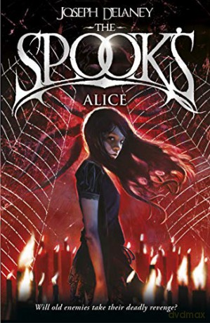 Spook's: Alice: Book 12 (The Wardstone Chronicles, 12) - Joseph Delaney [KSIĄŻKA]