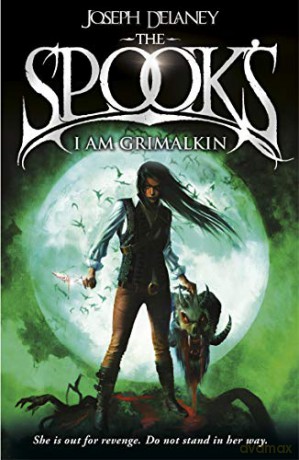 Spook's: I Am Grimalkin: Book 9 (The Wardstone Chronicles, 9) - Joseph Delaney [KSIĄŻKA]