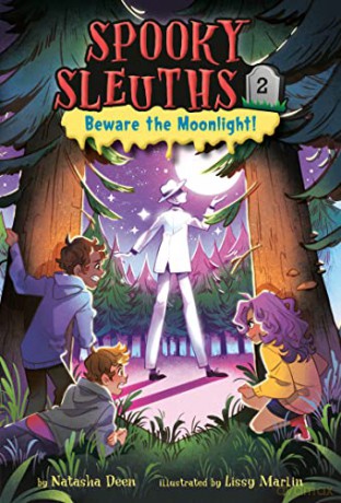 Spooky Sleuths #2: Beware the Moonlight! - Natasha Deen [KSIĄŻKA]