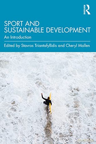 Sport and Sustainable Development: An Introduction - Stavros Triantafyllidis [KSIĄŻKA]