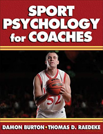 Sport Psychology for Coaches - Damon Burton [KSIĄŻKA]