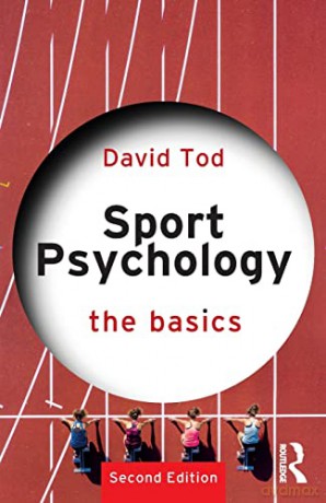 Sport Psychology: The Basics - David Tod [KSIĄŻKA]