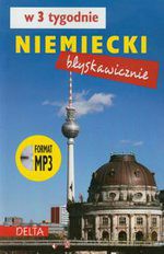 Niemiecki błyskawicznie w 3 tygodnie - Opracowanie zbiorowe [KSIĄŻKA]