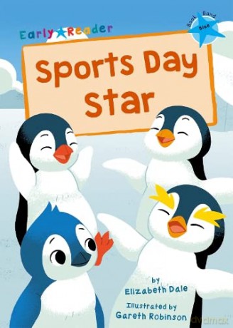 Sports Day Star: (Blue Early Reader) - Elizabeth Dale [KSIĄŻKA]