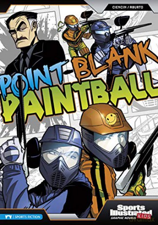 Sports Illustrated Kids Graphic Novels: Point-Blank Paintball - Scott Ciencin [KOMIKS]